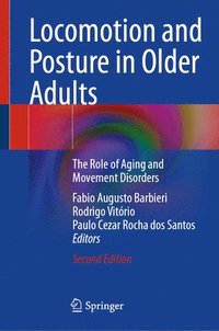 bokomslag Locomotion and Posture in Older Adults