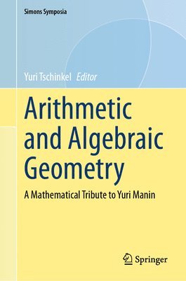 bokomslag Arithmetic and Algebraic Geometry