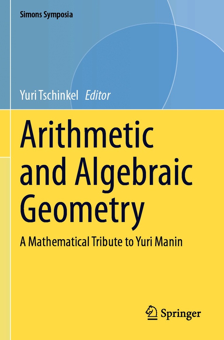 Arithmetic and Algebraic Geometry