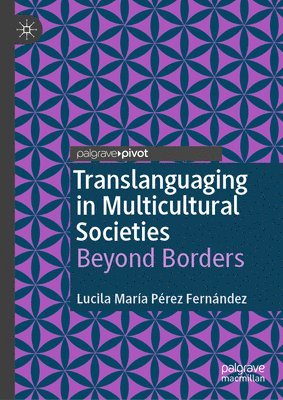 Translanguaging in Multicultural Societies 1