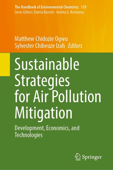 Matthew Chidozie Ogwu, Sylvester Chibeuze Izah - Sustainable Strategies for Air Pollution Mitigation, Inbunden