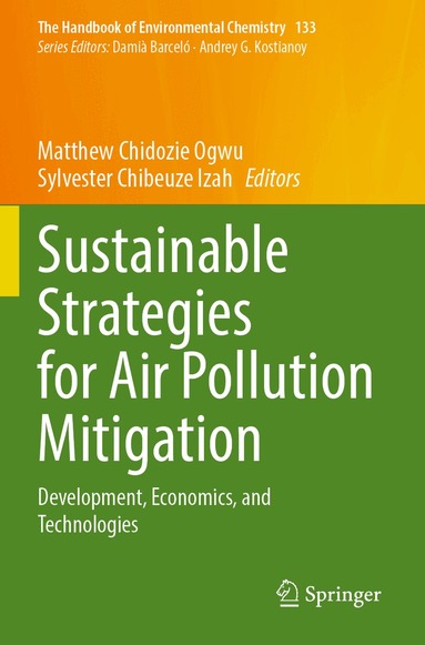 Matthew Chidozie Ogwu, Sylvester Chibeuze Izah - Sustainable Strategies for Air Pollution Mitigation, Häftad