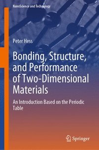 bokomslag Bonding, Structure, and Performance of Two-Dimensional Materials