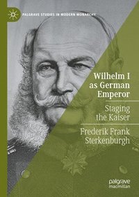 bokomslag Wilhelm I as German Emperor