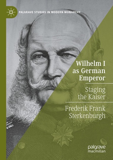 Frederik Frank Sterkenburgh - Wilhelm I as German Emperor, Häftad
