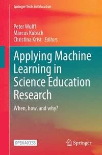 bokomslag Applying Machine Learning in Science Education Research