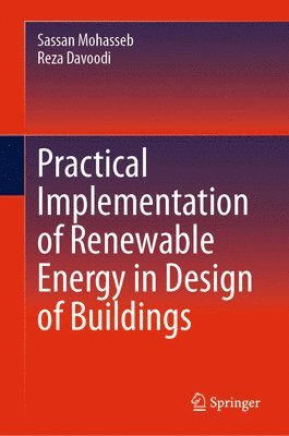 bokomslag Practical Implementation of Renewable Energy in Design of Buildings