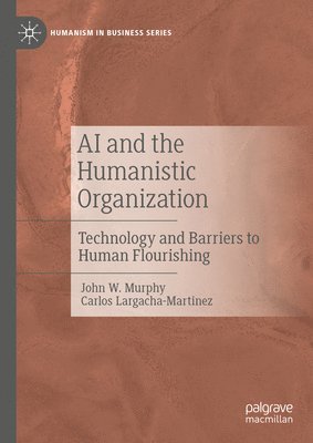 bokomslag AI and the Humanistic Organization