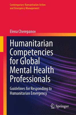 bokomslag Humanitarian Competencies for Global Mental Health Professionals