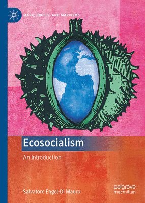 Salvatore Engel-Di Mauro - Ecosocialism, Inbunden