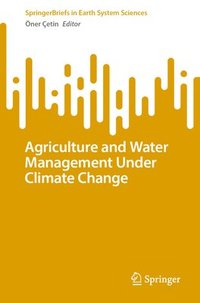 bokomslag Agriculture and Water Management Under Climate Change