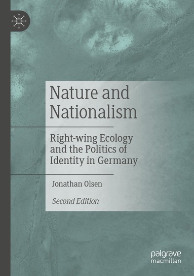 Jonathan Olsen - Nature and Nationalism, Häftad
