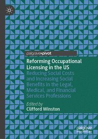 bokomslag Reforming Occupational Licensing in the US