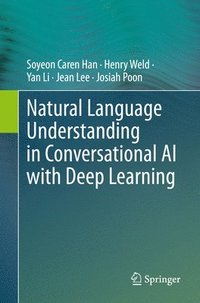 bokomslag Natural Language Understanding in Conversational AI with Deep Learning