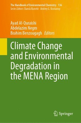 bokomslag Climate Change and Environmental Degradation in the MENA Region