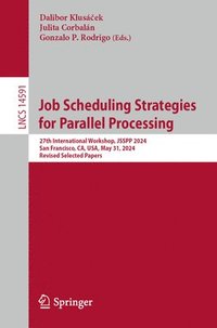 bokomslag Job Scheduling Strategies for Parallel Processing