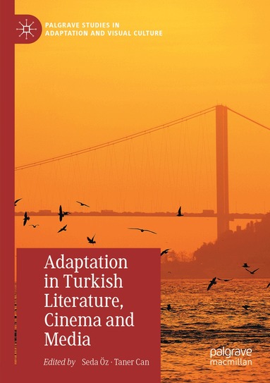 Seda Öz, Taner Can - Adaptation in Turkish Literature, Cinema and Media, Häftad