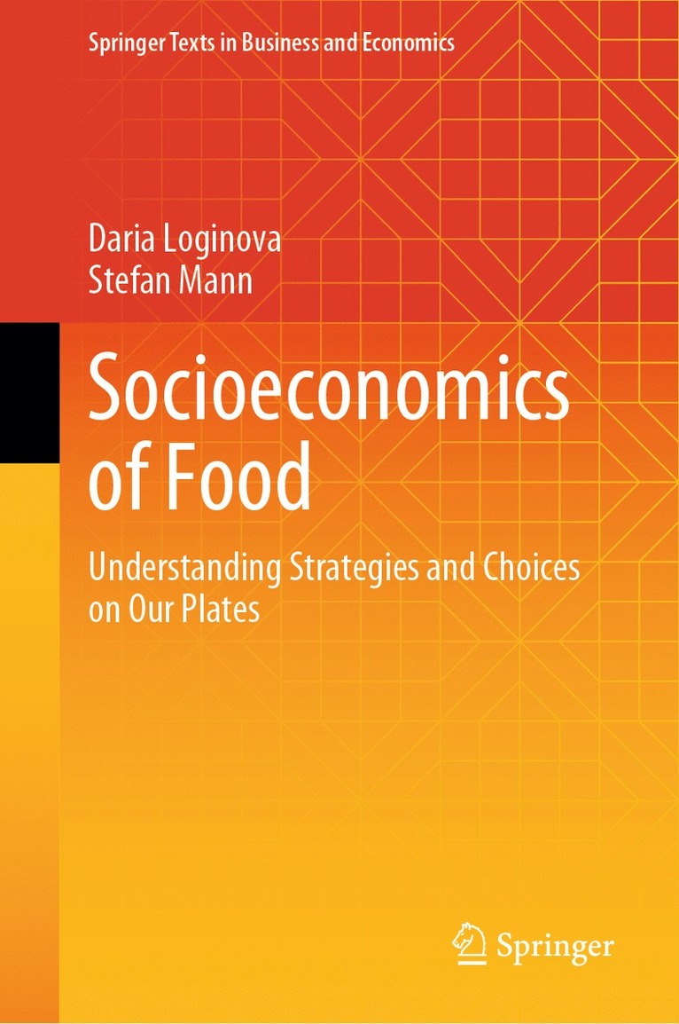Daria Loginova, Stefan Mann - Socioeconomics of Food, Inbunden