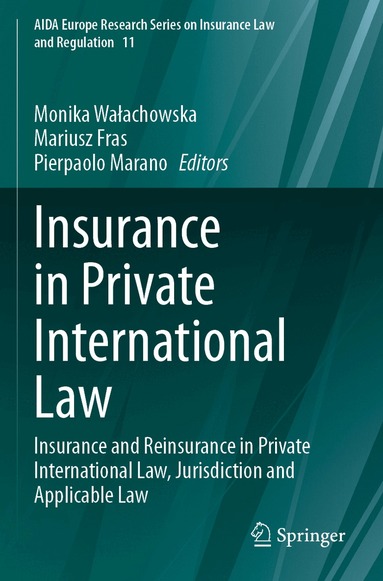 Monika Wałachowska, Mariusz Fras, Pierpaolo Marano - Insurance in Private International Law, Häftad