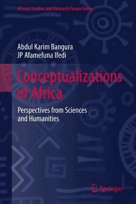 Abdul Karim Bangura, JP Afamefuna Ifedi, Jp Afamefuna Ifedi - Conceptualizations of Africa, Inbunden