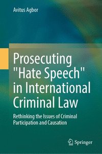 bokomslag Prosecuting &quot;Hate Speech&quot; in International Criminal Law