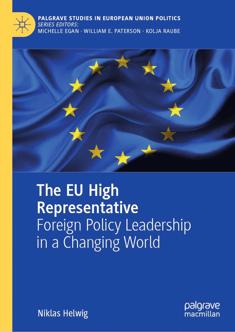 Niklas Helwig - EU High Representative, Inbunden