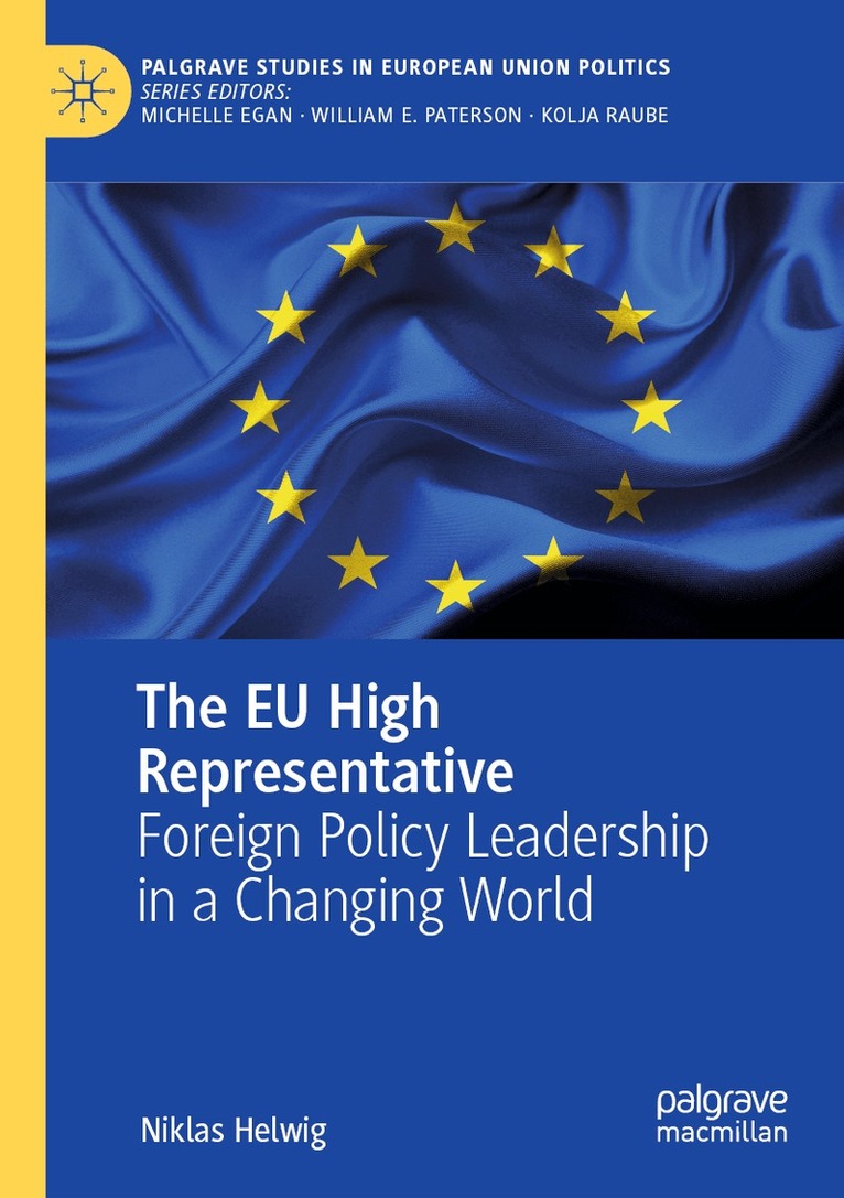 Niklas Helwig - EU High Representative, Häftad. Tillgänglighet: Lägg i varukorg
