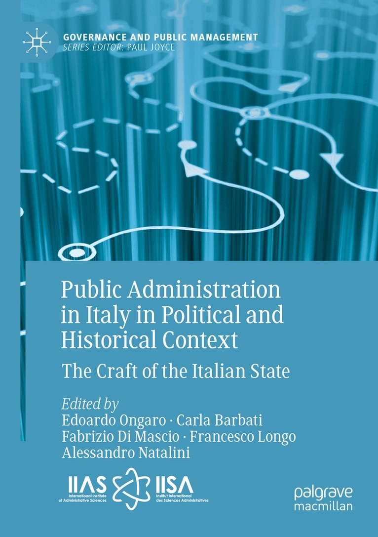 Edoardo Ongaro, Carla Barbati, Fabrizio Di Mascio, Francesco Longo, Alessandro Natalini - Public Administration in Italy in Political and Historical Context, Häftad. Tillgänglighet: Lägg i varukorg