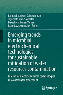 Emerging trends in microbial electrochemical technologies for sustainable mitigation of water resources contamination 1