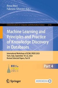 bokomslag Machine Learning and Principles and Practice of Knowledge Discovery in Databases