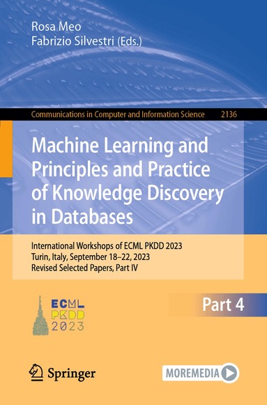 Rosa Meo, Fabrizio Silvestri - Machine Learning and Principles and Practice of Knowledge Discovery in Databases, Häftad
