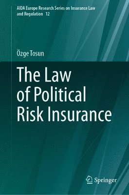 Law of Political Risk Insurance 1