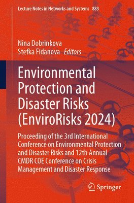 bokomslag Environmental Protection and Disaster Risks (EnviroRisks 2024)