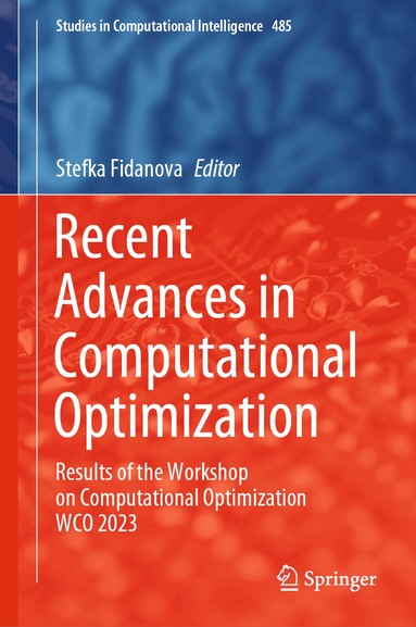 Stefka Fidanova - Recent Advances in Computational Optimization, Inbunden