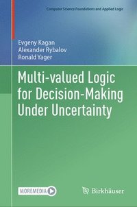 bokomslag Multi-Valued Logic for Decision-Making Under Uncertainty