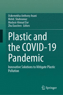 bokomslag Plastic and the COVID-19 Pandemic