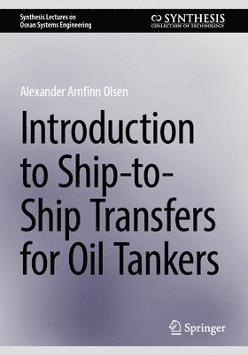 bokomslag Introduction to Ship-to-Ship Transfers for Oil Tankers