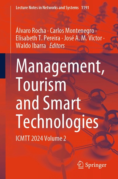 Álvaro Rocha, Carlos Montenegro, Elisabeth T. Pereira, José A. M. Victor, Waldo Ibarra - Management, Tourism and Smart Technologies, Häftad
