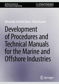 bokomslag Development of Procedures and Technical Manuals for the Marine and Offshore Industries