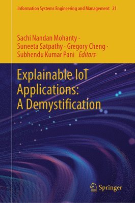 Explainable IoT Applications: A Demystification 1