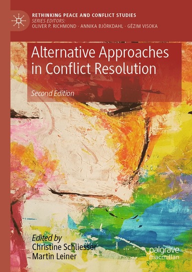 Christine Schliesser, Martin Leiner - Alternative Approaches in Conflict Resolution, Häftad
