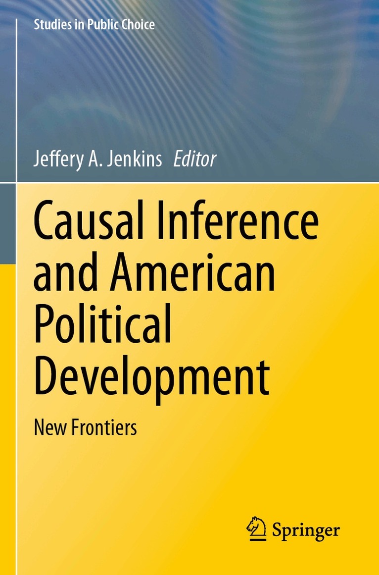 Jeffery A. Jenkins - Causal Inference and American Political Development, Häftad