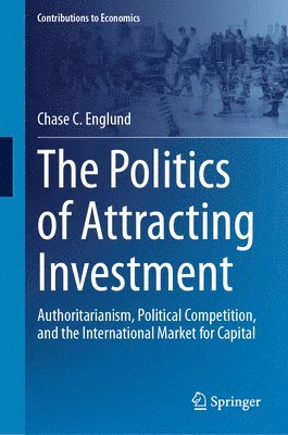 bokomslag The Politics of Attracting Investment