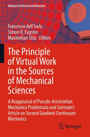 Francesco dell'Isola, Simon R. Eugster, Maximilian Stilz - Principle of Virtual Work in the Sources of Mechanical Sciences, Häftad