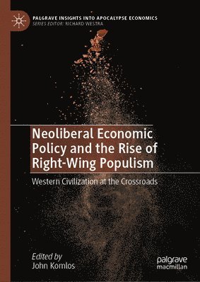 bokomslag Neoliberal Economic Policy and the Rise of Right-Wing Populism