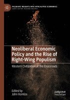 John Komlos - Neoliberal Economic Policy and the Rise of Right-Wing Populism, Häftad