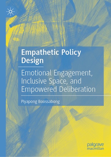 Piyapong Boossabong - Empathetic Policy Design, Inbunden