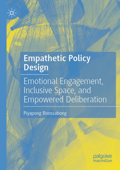 Piyapong Boossabong - Empathetic Policy Design, Häftad