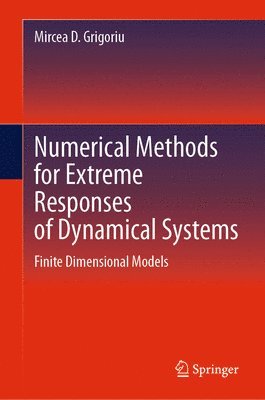 bokomslag Numerical Methods for Extreme Responses of Dynamical Systems