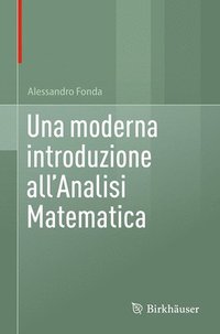 bokomslag Una moderna introduzione all'Analisi Matematica